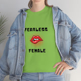 Fearless Female (Lips) - Women's Heavy Cotton Tee