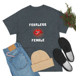 Fearless Female (Lips) - Women's Heavy Cotton Tee