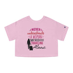 Never Underestimate - Champion Women's Heritage Cropped T-Shirt