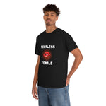 Fearless Female (Lips) - Women's Heavy Cotton Tee