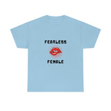 Fearless Female (Lips) - Women's Heavy Cotton Tee