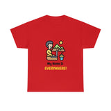 Home Is Everywhere - Unisex Heavy Cotton Tee