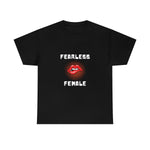 Fearless Female (Lips) - Women's Heavy Cotton Tee