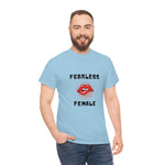 Fearless Female (Lips) - Women's Heavy Cotton Tee