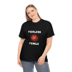Fearless Female (Lips) - Women's Heavy Cotton Tee