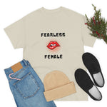 Fearless Female (Lips) - Women's Heavy Cotton Tee