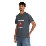 Fearless Female (Lips) - Women's Heavy Cotton Tee