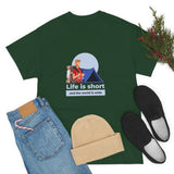 Life Is Short - Men's Heavy Cotton Tee