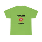 Fearless Female (Lips) - Women's Heavy Cotton Tee