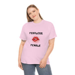 Fearless Female (Lips) - Women's Heavy Cotton Tee