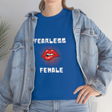 Fearless Female (Lips) - Women's Heavy Cotton Tee