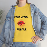 Fearless Female (Lips) - Women's Heavy Cotton Tee